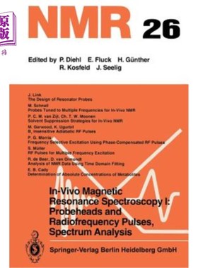 海外直订In-Vivo Magnetic Resonance Spectroscopy I: Probeheads and Radiofrequency Pulses  体内磁共振波谱学I:探针和射