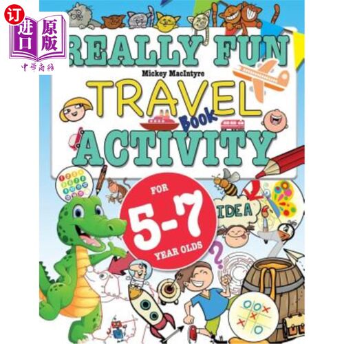 海外直订Really Fun Travel Activity Book For 5-7 Year Olds: Fun & educational activity bo 真正有趣的5-7岁儿童旅行活