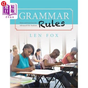海外直订Grammar Rules: Rules and Exercises for Advanced ESL Students 语法规则:高级ESL学生的规则和练习