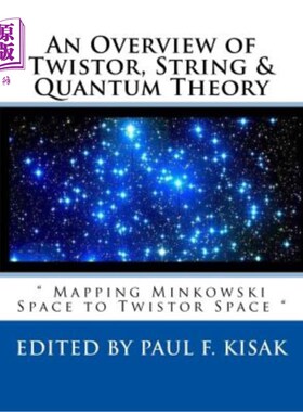 海外直订An Overview of Twistor, String & Quantum Theory: 