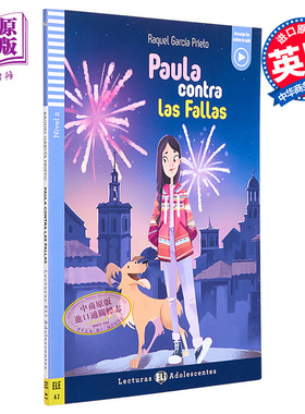 西班牙语原版分级读物 ELI Teen Readers Spanish A2 Paula contra las Fallas 瓦伦西亚拉斯法亚斯 西班牙文小说【中商原版?