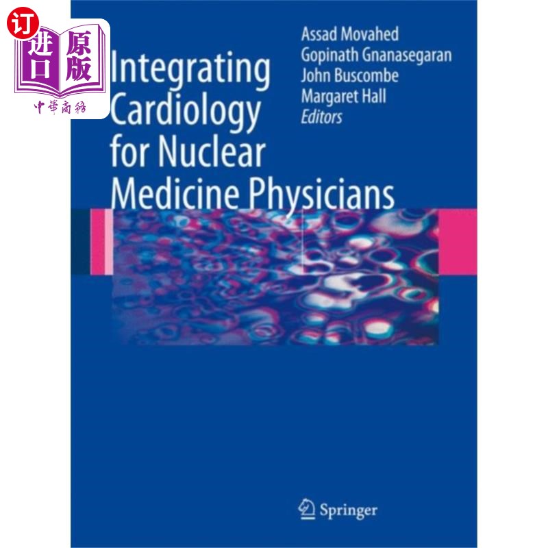 海外直订医药图书Integrating Cardiology for Nuclear Medicine Phys... 为核医学医师整合心脏病学