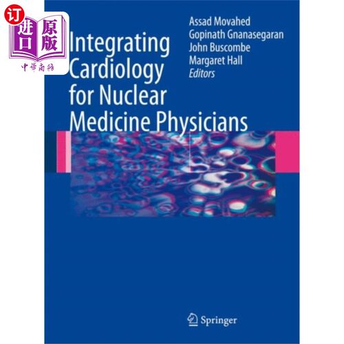 海外直订医药图书Integrating Cardiology for Nuclear Medicine Phys... 为核医学医师整合心脏病学
