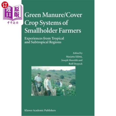 海外直订Green Manure/Cover Crop Systems of Smallholder Farmers: Experiences from Tropica 小农绿肥/覆盖作物制度:来自
