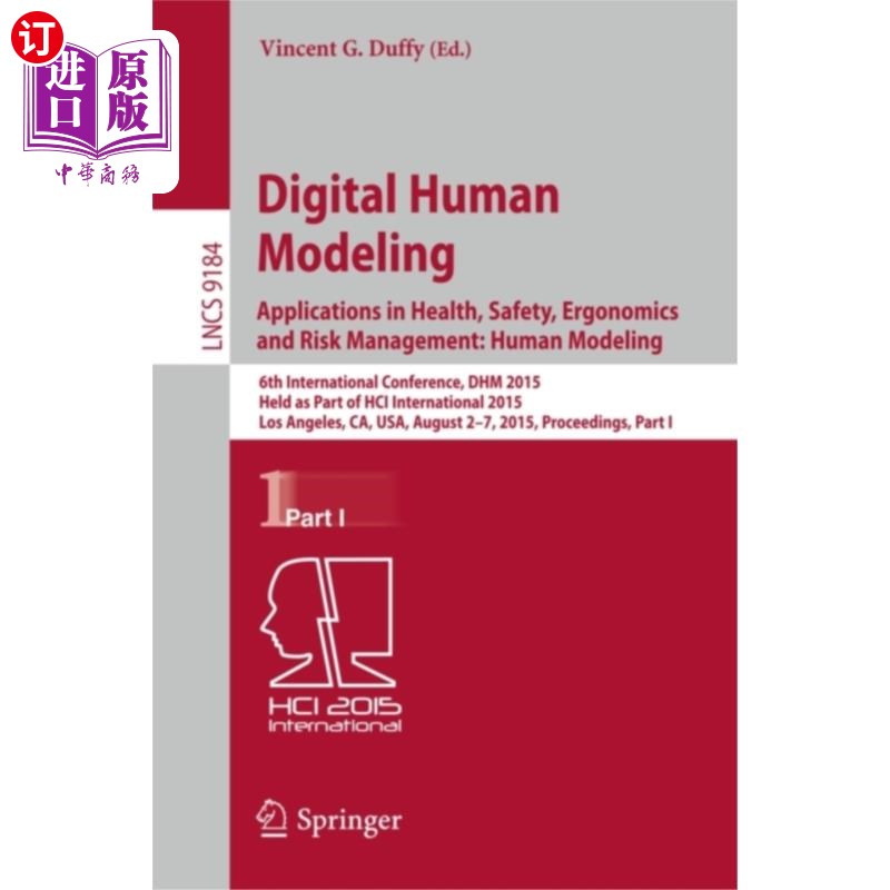 海外直订Digital Human Modeling: Applications in Health, ... 数字人体建模：在健康、安全、工效学和风险管理中的应用：