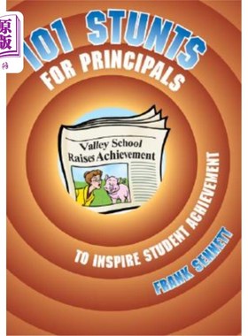 海外直订101 Stunts for Principals to Inspire Student Achievement 101项校长特技激发学生成就