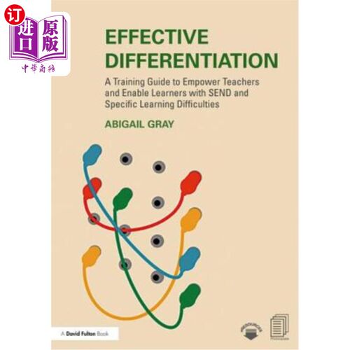 海外直订Effective Differentiation: A Training Guide to Empower Teachers and Enable Learn 有效的差异化：一个培训指南