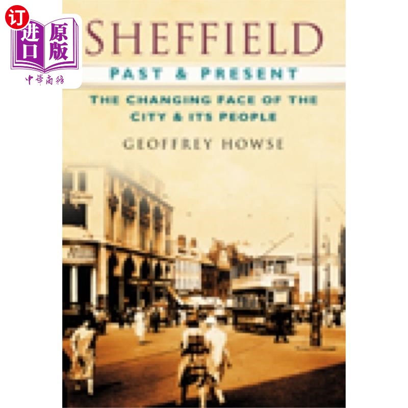海外直订Sheffield Past and Present 谢菲尔德的过去与现在