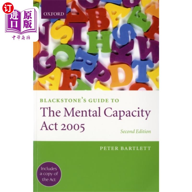 海外直订Blackstone's Guide to the Mental Capacity Act 20... 布莱克斯通2005年精神能力法案指南