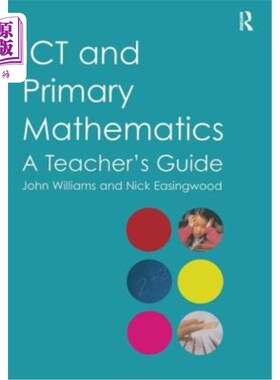 海外直订Ict and Primary Mathematics: A Teacher's Guide Ict与小学数学：教师指南