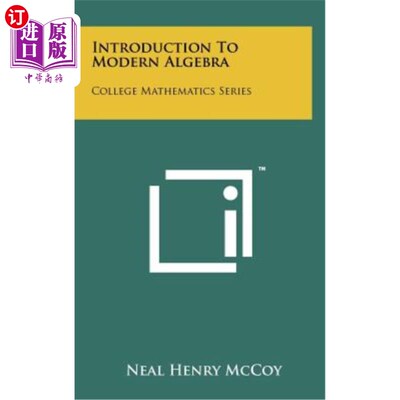 海外直订Introduction to Modern Algebra: College Mathematics Series 现代代数导论：大学数学系列