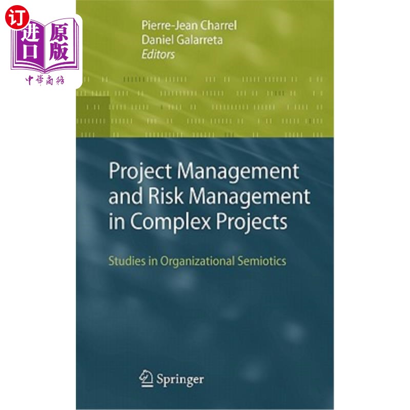 海外直订Project Management and Risk Management in Complex Projects: Studies in Organizat 复杂项目中的项目管理与风险