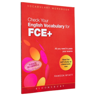 Check Your English Vocabulary for FCE+ 检查您的 FCE+ 英语词汇 Bloomsbury 英文原版 英语词汇学习【中商原版】