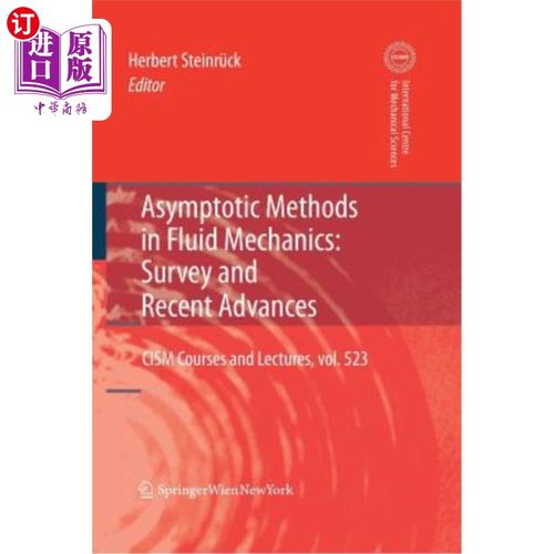 海外直订Asymptotic Methods in Fluid Mechanics: Survey and Recent Advances 流体力学中的渐近方法：综述和最新进展