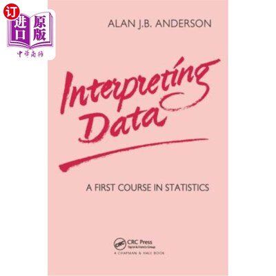 海外直订Interpreting Data: A First Course in Statistics 解读数据：统计学的第一门课程