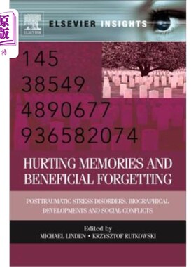 海外直订医药图书Hurting Memories and Beneficial Forgetting: Posttraumatic Stress Disorders, Biog 伤害记忆和有益遗忘