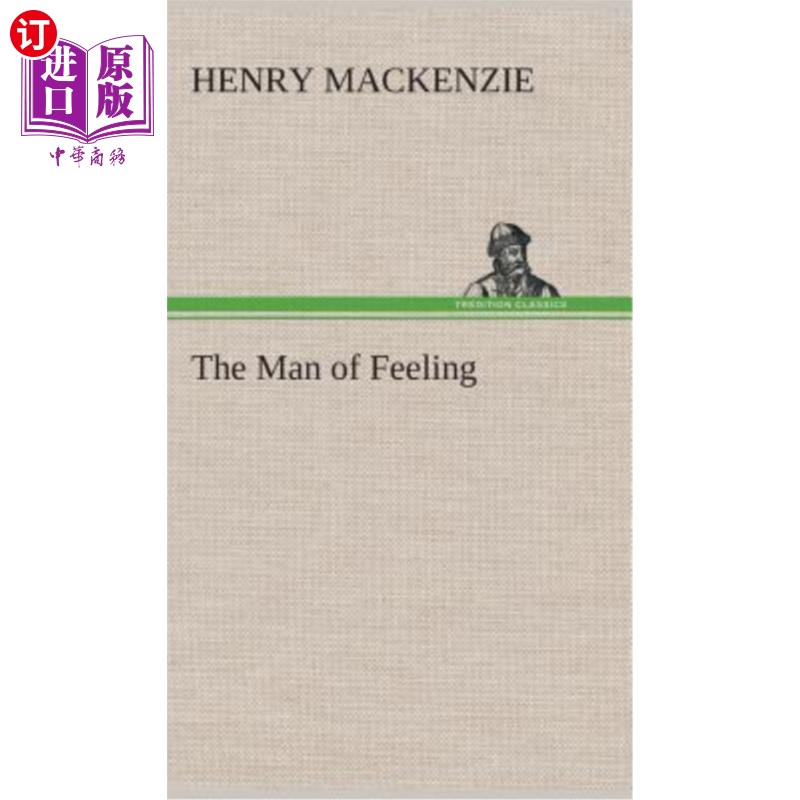 海外直订The Man of Feeling 有感情的人
