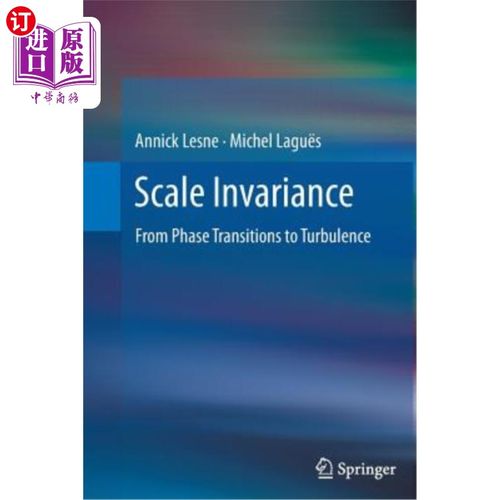 海外直订Scale Invariance: From Phase Transitions to Turbulence 尺度不变性：从相变到湍流
