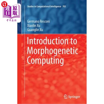 海外直订Introduction to Morphogenetic Computing 形态发生计算导论