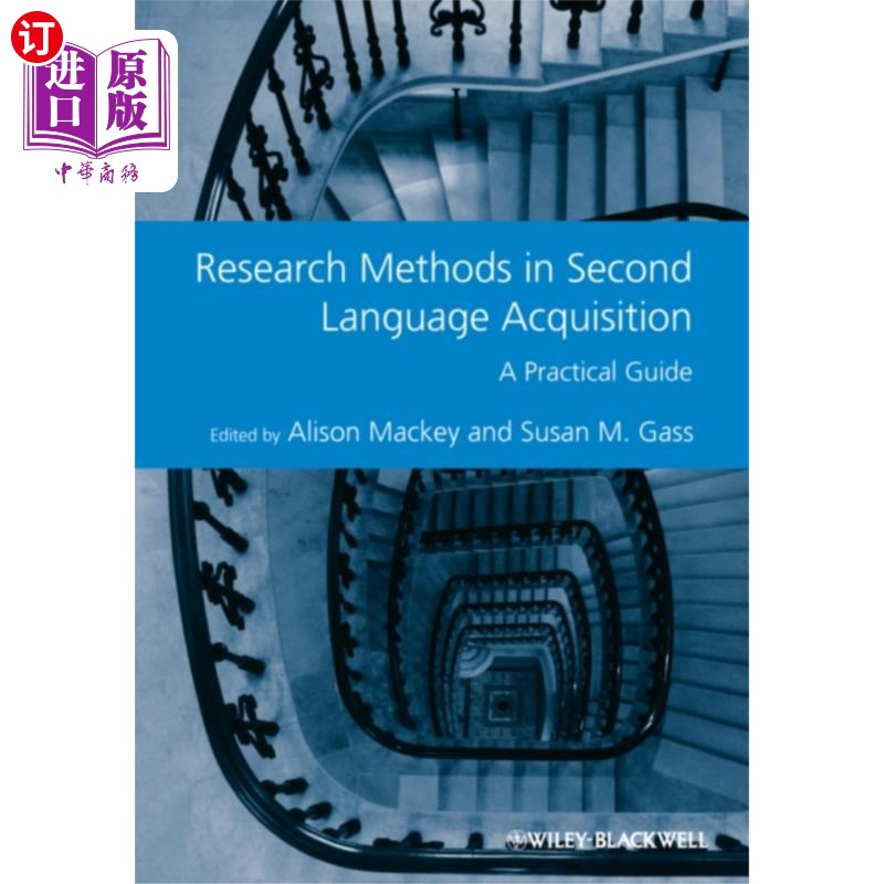 海外直订Research Methods in Second Language Acquisition第二语言习得的研究方法-实用指南