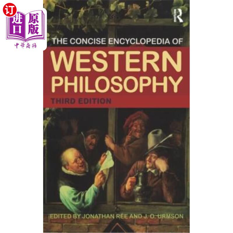海外直订The Concise Encyclopedia of Western Philosophy and Philosophers 西方哲学和哲学家简明百科全书