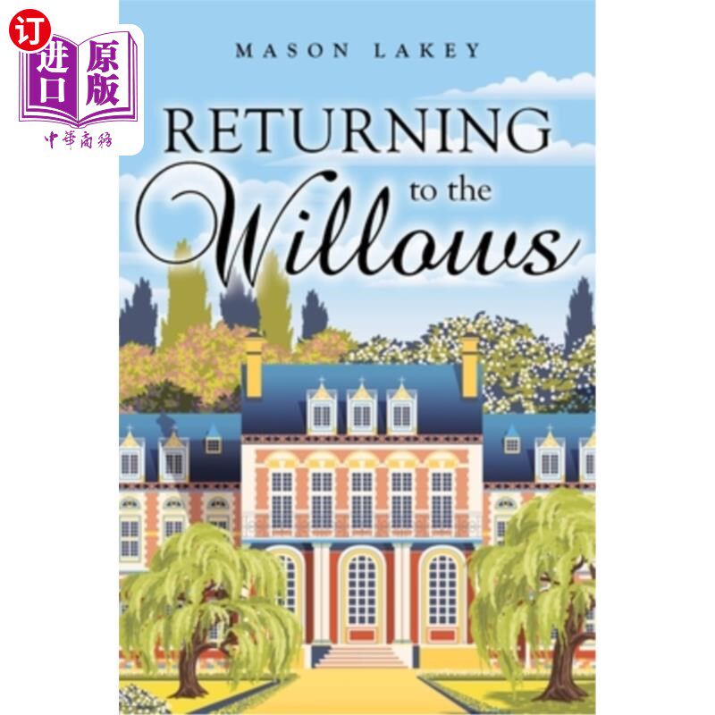 海外直订Returning to The Willows 回到《柳树》