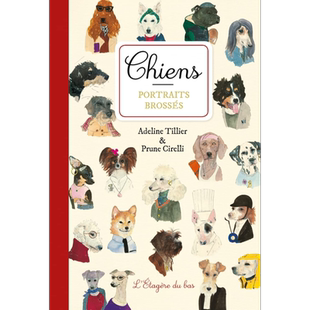 【法文版】法语绘本 狗狗雅各布的彩色肖像 Chiens portraits brossés 法文原版 Adeline Tillier【中商原版】