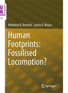 海外直订Human Footprints: Fossilised Locomotion? 人类脚印：石化的运动？