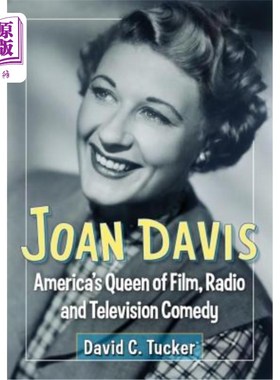 海外直订Joan Davis: America's Queen of Film, Radio and Television Comedy 琼·戴维斯：美国电影、广播和电视喜剧女王