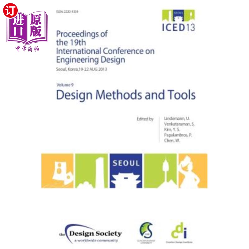 海外直订Proceedings of Iced13 Volume 9: Design Methods and Tools Iced13论文集第9卷:设计方法和工具