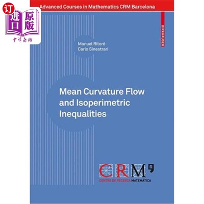 海外直订Mean Curvature Flow and Isoperimetric Inequalities 平均曲率流与等周不等式