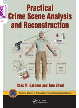 海外直订Practical Crime Scene Analysis and Reconstruction 实际犯罪现场分析与重建