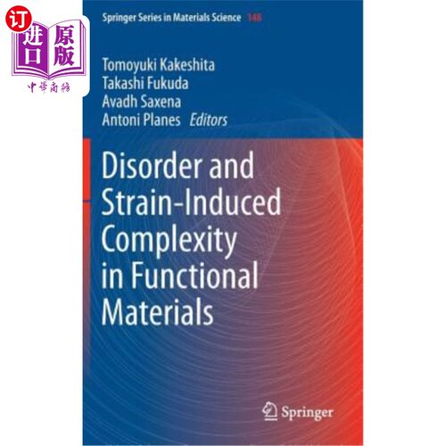 海外直订Disorder and Strain-Induced Complexity in Functional Materials 功能材料中的无序和应变复杂性
