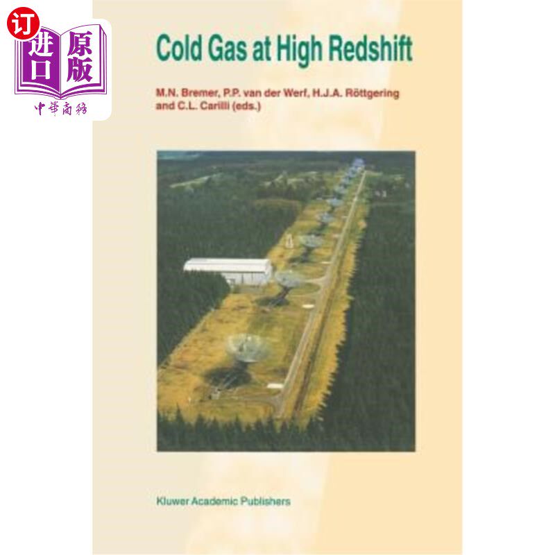 海外直订Cold Gas at High Redshift: Proceedings of a Workshop Celebrating the 25th Annive 高红移时的冷气体：在胡格夫
