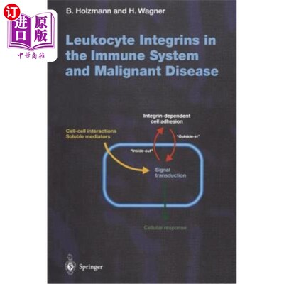 海外直订医药图书Leukocyte Integrins in the Immune System and Malignant Disease 免疫系统中白细胞整合素与恶性疾病