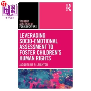 Children 利用社会情绪评估促进儿童人权 Emotional Rights Human Foster Assessment Socio 海外直订Leveraging