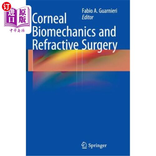 海外直订医药图书Corneal Biomechanics and Refractive Surgery 角膜生物力学与屈光手术