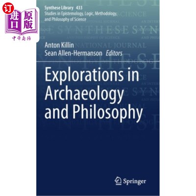 海外直订Explorations in Archaeology and Philosophy 考古学与哲学探索