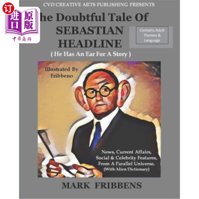 海外直订The Doubtful Tale of Sebastian Headline: He has an ear for a story 标题:他对故事很有鉴赏力