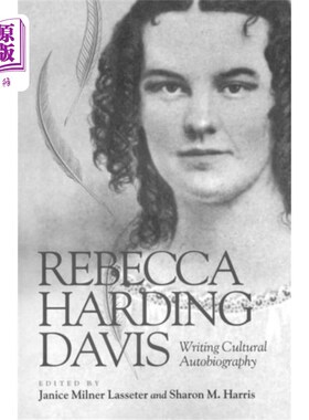 海外直订Rebecca Harding Davis 丽贝卡·哈丁·戴维斯