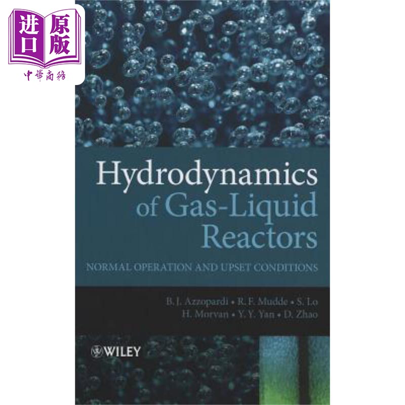 现货 气液反应器的流体动力学。正常运行和扰动条件 Hydrodynamics Of Gas 英文原版 Barry Azzopardi 中商