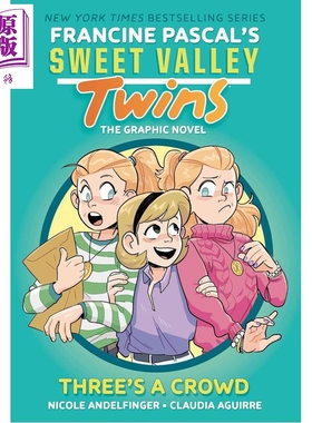 预售 甜蜜山谷双胞胎 三人行 图像小说 英文原版 Sweet Valley Twins Threes a Crowd Francine Pascal 【中商原版】