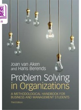 海外直订Problem Solving in Organizations: A Methodological Handbook for Business and Man 组织中的问题解决