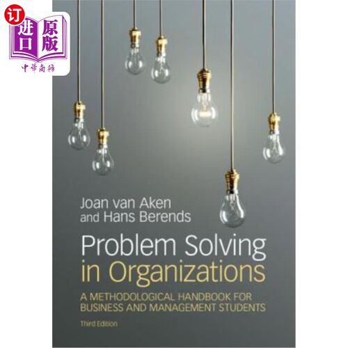 海外直订Problem Solving in Organizations: A Methodological Handbook for Business and Man 组织中的问题解决