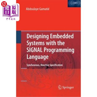 用信号编程语言设计嵌入式 with Programming Signal the Systems Language 海外直订Designing 系 Embedded Synchronous