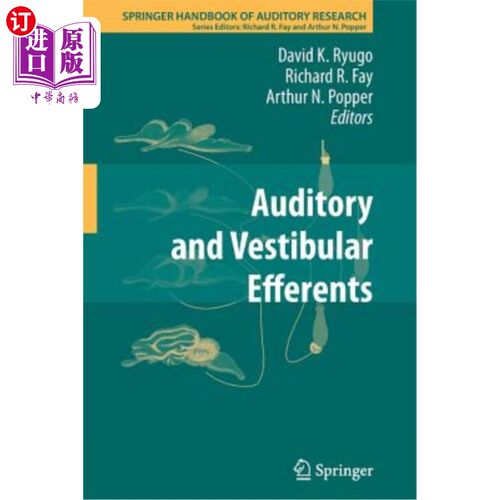 海外直订Auditory and Vestibular Efferents 听觉和前庭传出