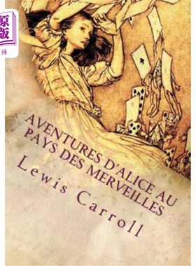 海外直订法语 Aventures d'Alice au pays des merveilles 爱丽丝梦游仙境历险记
