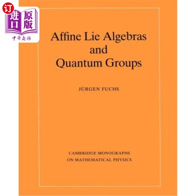 海外直订Affine Lie Algebras and Quantum Groups 仿射李代数和量子群