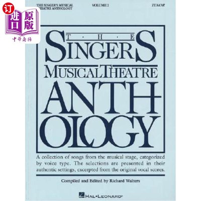 海外直订The Singer's Musical Theatre Anthology - Volume 2: Tenor Book Only 歌手的音乐剧选集-第二卷:男高音书