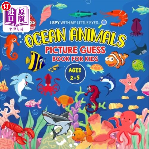 海外直订OCEAN ANIMALS Picture Guess Book for Kids Ages 2-5: I Spy with My Little Eyes..  海洋动物图片猜书适合2-5岁